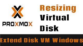 How Resize Virtual Hard Driver  in Proxmox - Increasing disk size windows VM GUI