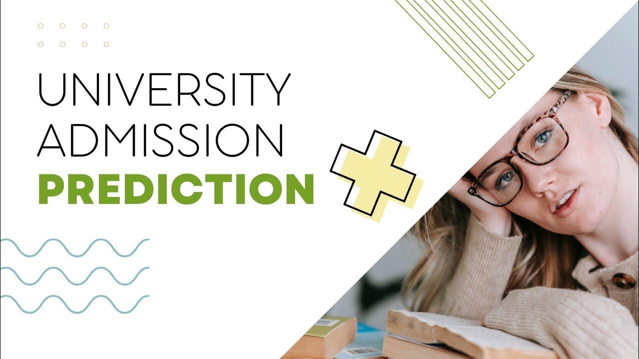 University_Admission_Prediction Project Using Machine Learning...🤩 ...