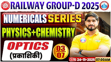 RRB Group D 2025 | Numericals Series | Optics | Group D Physics + Chemistry #3 | Dharmendra Sir
