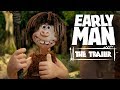 Early man official trailer