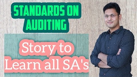 Memory technique to learn name &  numbr of Standards on Auditing -- "SA ki Story" By CA. Manish Bumb