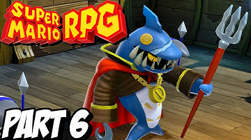 SUPER MARIO RPG REMAKE (SEASIDE TOWN) Playthrough Gameplay Part 6 (NINTENDO SWITCH)