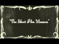 "Silent Film Museum" Creepypasta