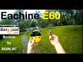 Eachine E60 review - Mini Pocket Drone
