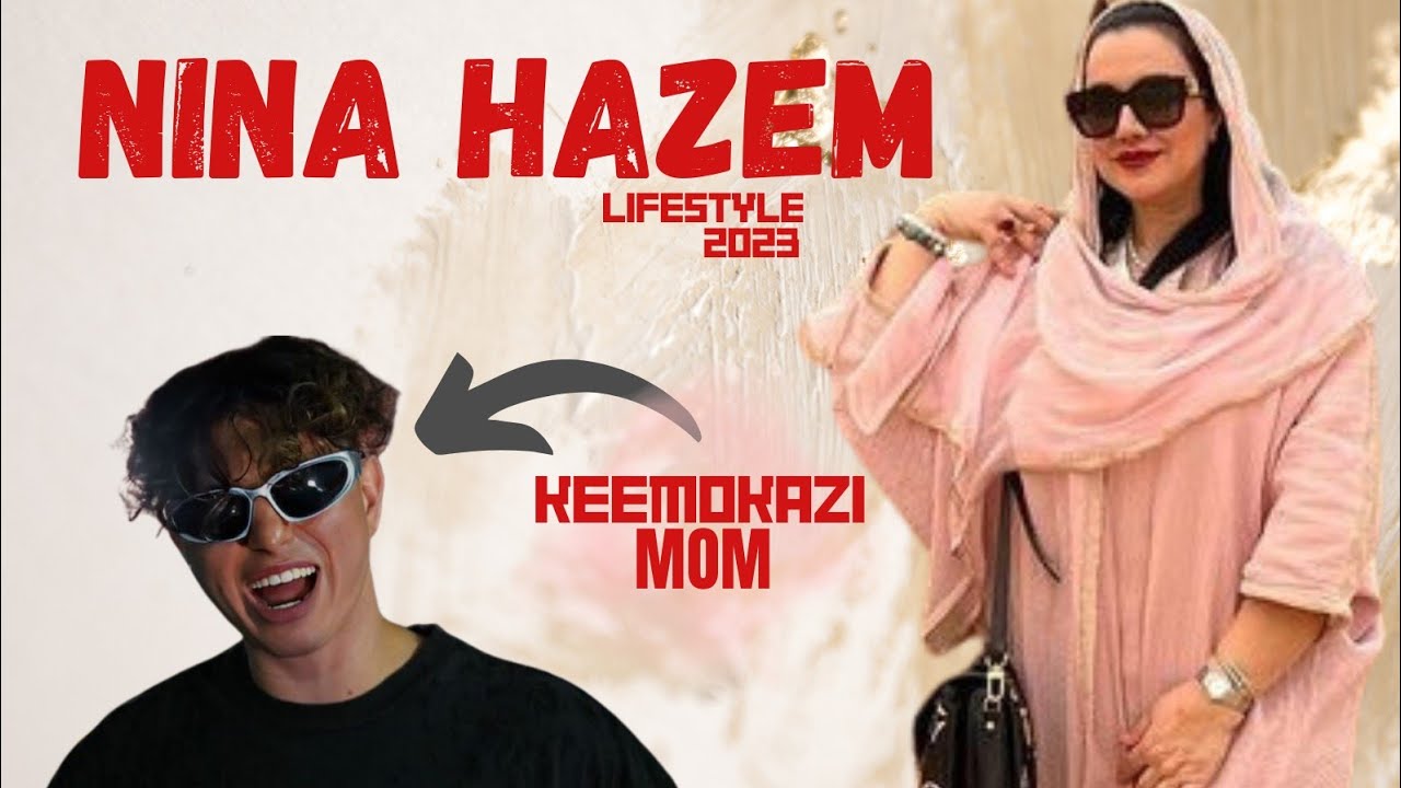 Nina Hazem Lifestyle (MOM Keemokazi) Biography, Net worth, Profession,  Facts And Much More. - YouTube