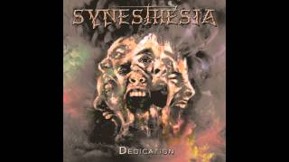 Synesthesia - Dedication