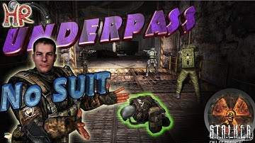 STALKER Call of Pripyat. Underpass without isolated suit