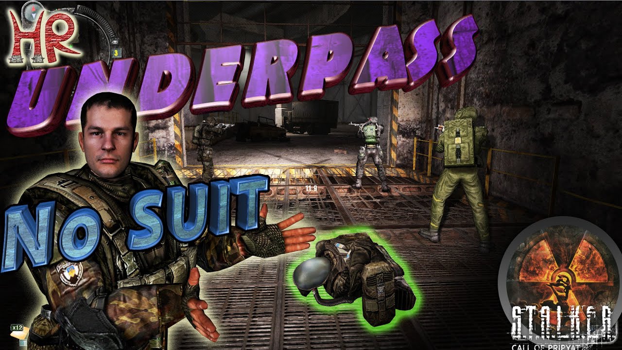 STALKER Call of Pripyat. Underpass without isolated suit - YouTube