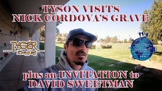 Tyson Draper—Nick Cordova Grave in Scottsdale, Arizona & Issues an Invitation to David Sweetman