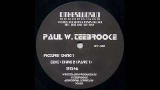 Paul W. Teebrooke – Thing 2 (Part 1)