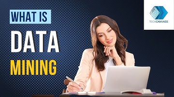 What is Data Mining | Data Science | Techcanvass