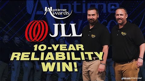 Best Reliability Engineering for Maintenance JLL (Jones Lang LaSalle)