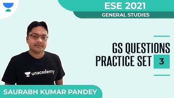 GS Questions Practice Set - 3 | General Studies | ESE 2021 | Saurabh Kumar Pandey
