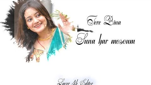 TERE BINA  NIN NEHI ATI editor video 🔥🎶XML file hindi song  hindi song XML file  