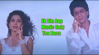 Ek Din Aap | Yes Boss | Music only | mu_N_vo