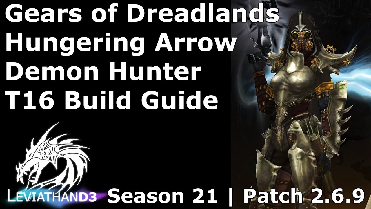[Diablo 3] Season 21 Gears of Dreadlands Hungering Arrow Demon Hunter