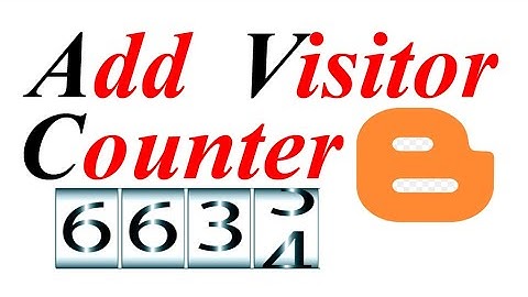 How To Add Visitor Counter in  Bloggers I Histats Plugin I Visit Counter I All in One