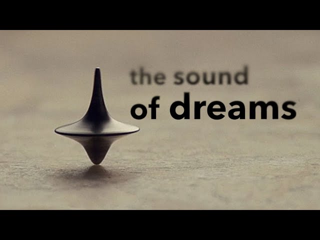 Inception - What do Dreams Sound Like? class=