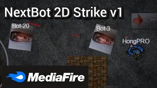 NextBot 2D Strike v1 | MediaFire | Mod Texture [OFFLINE] screenshot 5