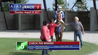 Ajax Downs August 10, 2017 Race 3