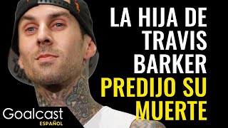 La hija de Travis Barker predijo su accidente mortal | Goalcast Español