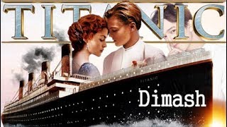 Димаш спел песню из Титаника. Dimash Titanic - My Heart 11.12.2018