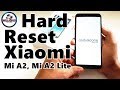 Hard Reset Xiaomi Mi A2, Mi A2 Lite, Como formatar, Restaurar