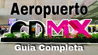 AEROPUERTO de la Ciudad de MÉXICO 🇲🇽 | GUÍA COMPLETA ✅❌