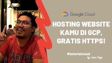 Hosting Static Website Kamu di Google Cloud dengan Sertifikat HTTPS Gratis!