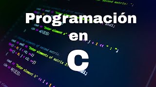 If y Else (Estructuras Selectivas) - Programación en C