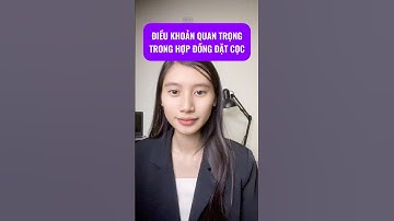 Điều khoản quan trọng trong hợp đồng đặt cọc #batdongsan #nhunganhinvest