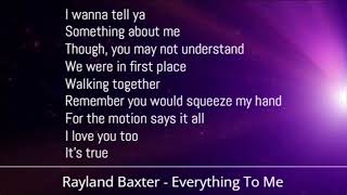 Rayland Baxter - Everything To Me (Lyrics)