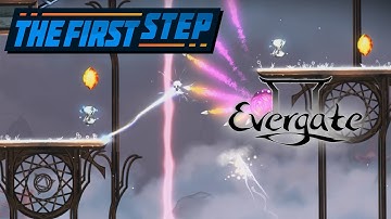 The First Step - Evergate