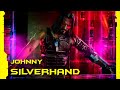 JOHNNY SILVERHAND - Cyberpunk 2077 Music Mix