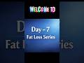 Fat Loss Day 7 | Cutting Series 💪 #weightloss #fitness #diet #shorts