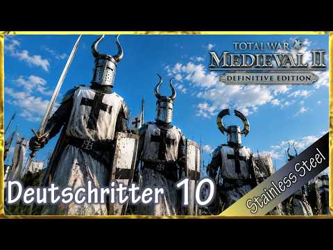 Meine schwierigste Kampagne?! Deutscher Orden in Medieval II Total War - Stainless Steel 6.4 | 10