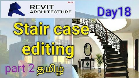Revit, how to modify in Stair case | Day 18 | full tamil tutorial #tamil