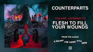 Download Lagu Counterparts - Flesh to Fill Your Wounds MP3