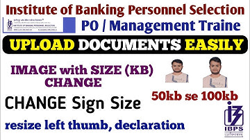 IBPS Po /Management Trainee Form 2025: Photo, Signature & Thumb Impression Upload Guide