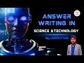 Answer writing   science  technology  general studies  upsc cse  vijetha ias academy