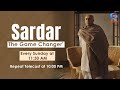 Sardar: The Game Changer&#39; Every Sunday at 11:30 AM &amp; Repeat Telecast at 10:00 PM only on DD National