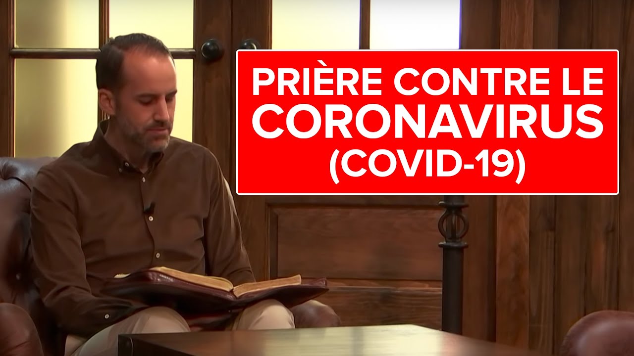 Prire contre le Coronavirus COVID 19 Jrmy Sourdril