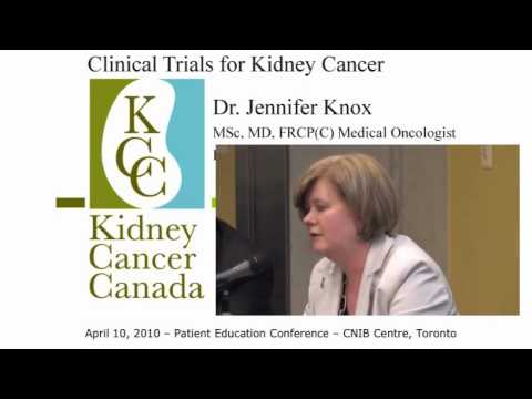 Clinical Trials for Kidney Cancer - Dr. Jennifer Knox - Apr 10, 2010