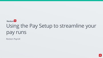 Streamline your pay runs with the Pay Setup