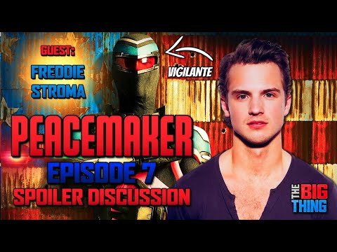 Freddie Stroma Interview PEACEMAKER Episode 7 SPOILER discussion. - The Big Thing