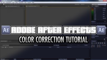 Color Correction Tutorial - Adobe After Effects: CS6