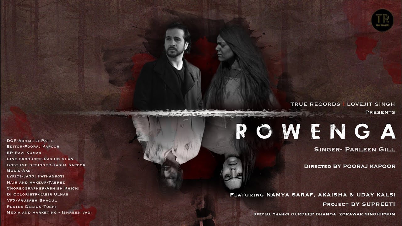 Rowenga | Parleen Gill | Official Music Video | True Records | Latest Punjabi Song 2020