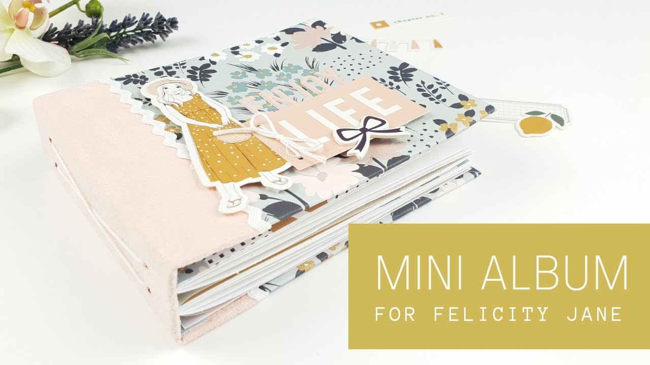 Mini album for Felicity Jane