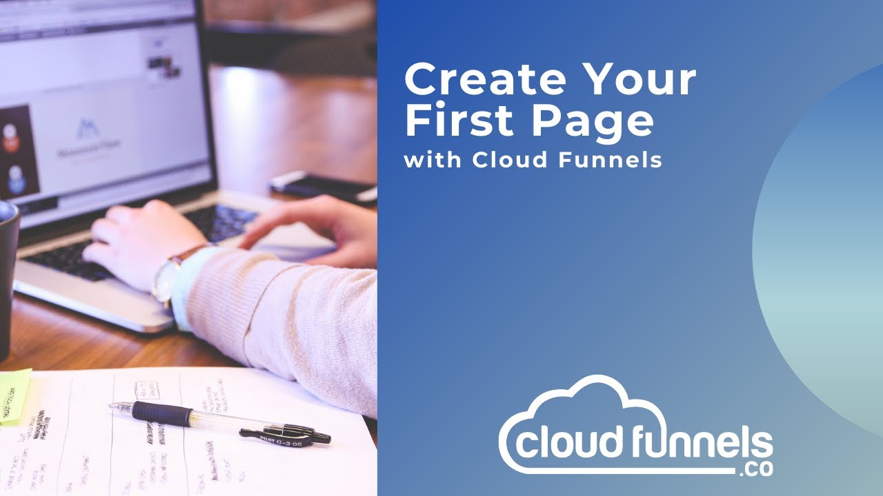 Create Your First Page with Cloud Funnels