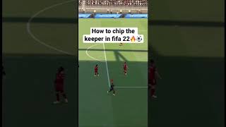 How to chip the keeper in fifa 22! #shorts